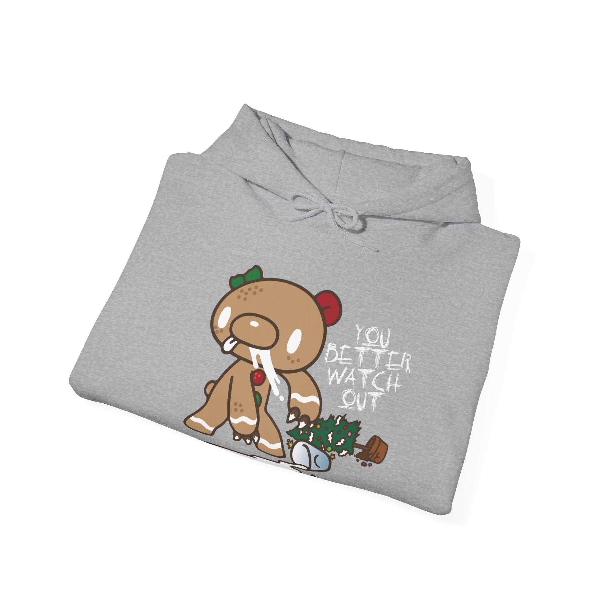 You Better Watch Out Gloomy Bear Hoodie