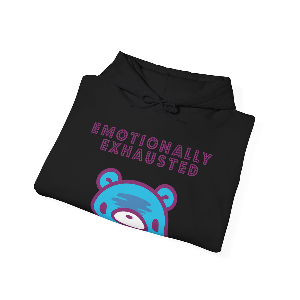 Emotionally Exhausted Gloomy  Hoodie