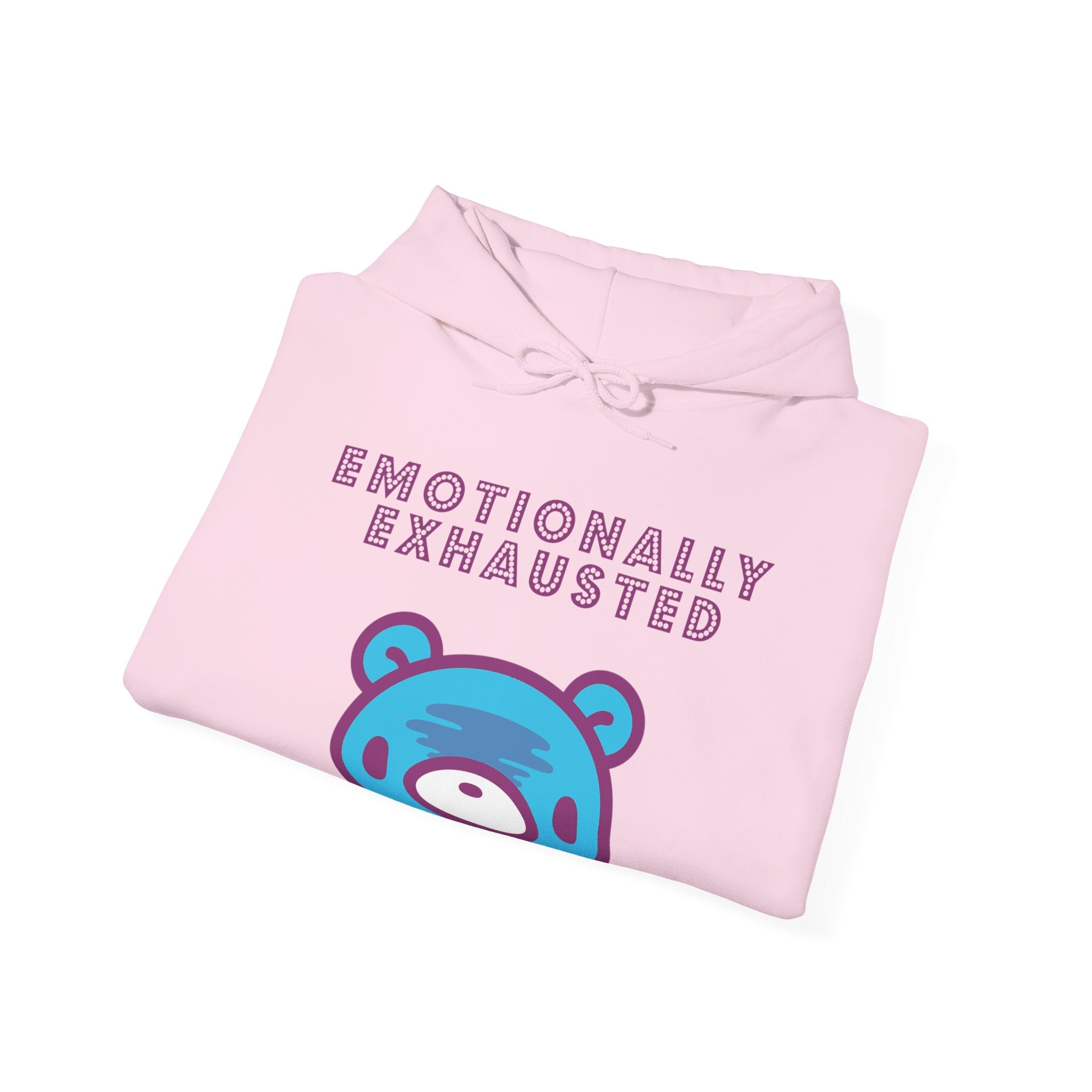 Emotionally Exhausted Gloomy  Hoodie